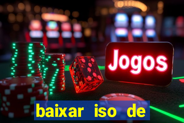 baixar iso de jogos ps2